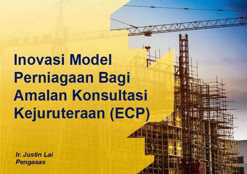 Inovasi Model Perniagaan Bagi Amalan Konsultasi Kejuruteraan (ECP)