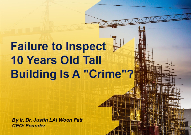 Failure to Inspect 10 Years Old Tall Building Is A Crime