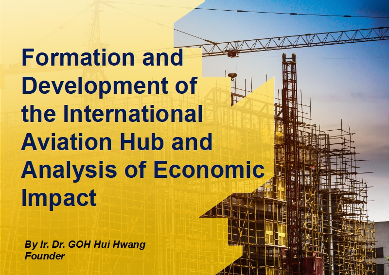 Formation and Development of the International Aviation Hub and Analysis of Economic Impact