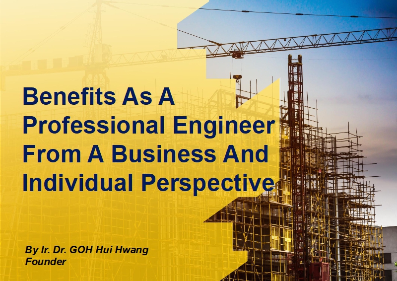 Benefits As A Professional Engineer From A Business And Individual Perspective