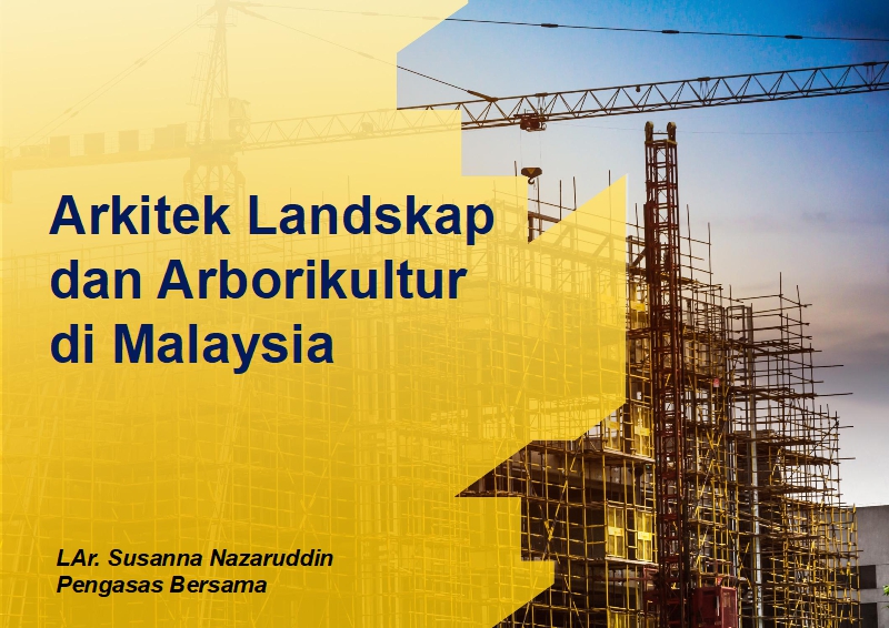 Arkitek Landskap dan Arborikultur di Malaysia