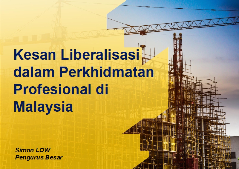 Kesan Liberalisasi dalam Perkhidmatan Profesional di Malaysia