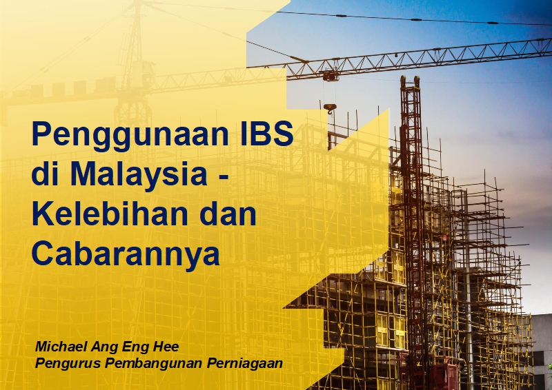 Penggunaan IBS di Malaysia – Kelebihan dan Cabarannya