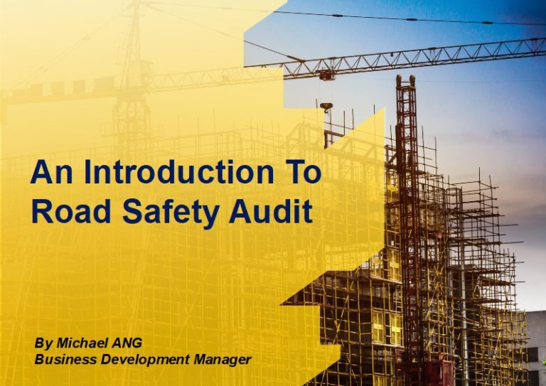 An Introduction To Road Safety Audit - Qualified Road Safety Auditors
