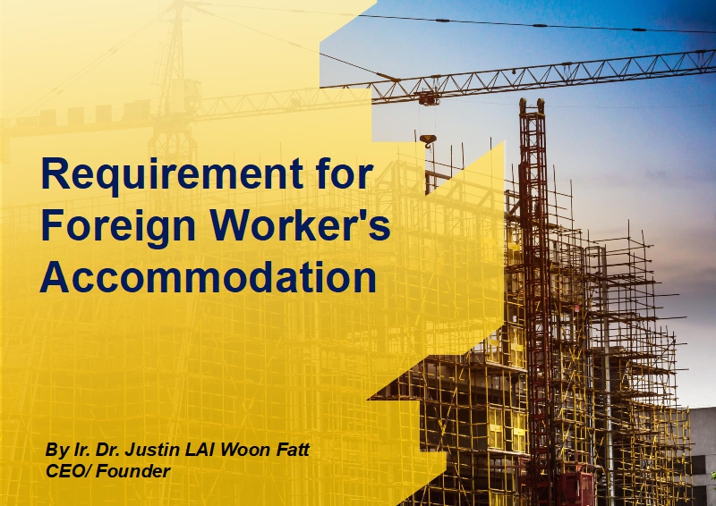 Requirement for Foreign Worker’s Accommodation
