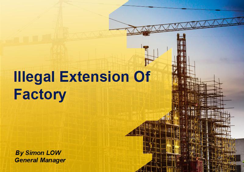 Illegal Extension Of Factory