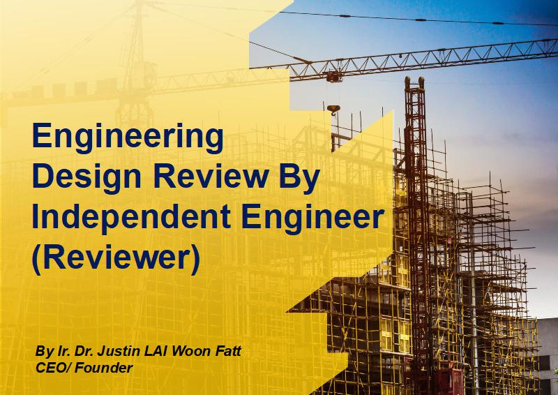 Engineering Design Review By Independent Engineer (Reviewer)