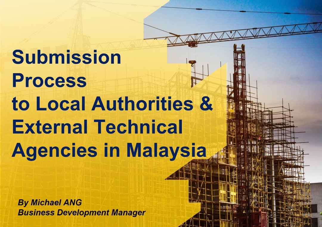 Understand The Submission Process To Local Authorities And External Technical Agencies For Property Development In Malaysia