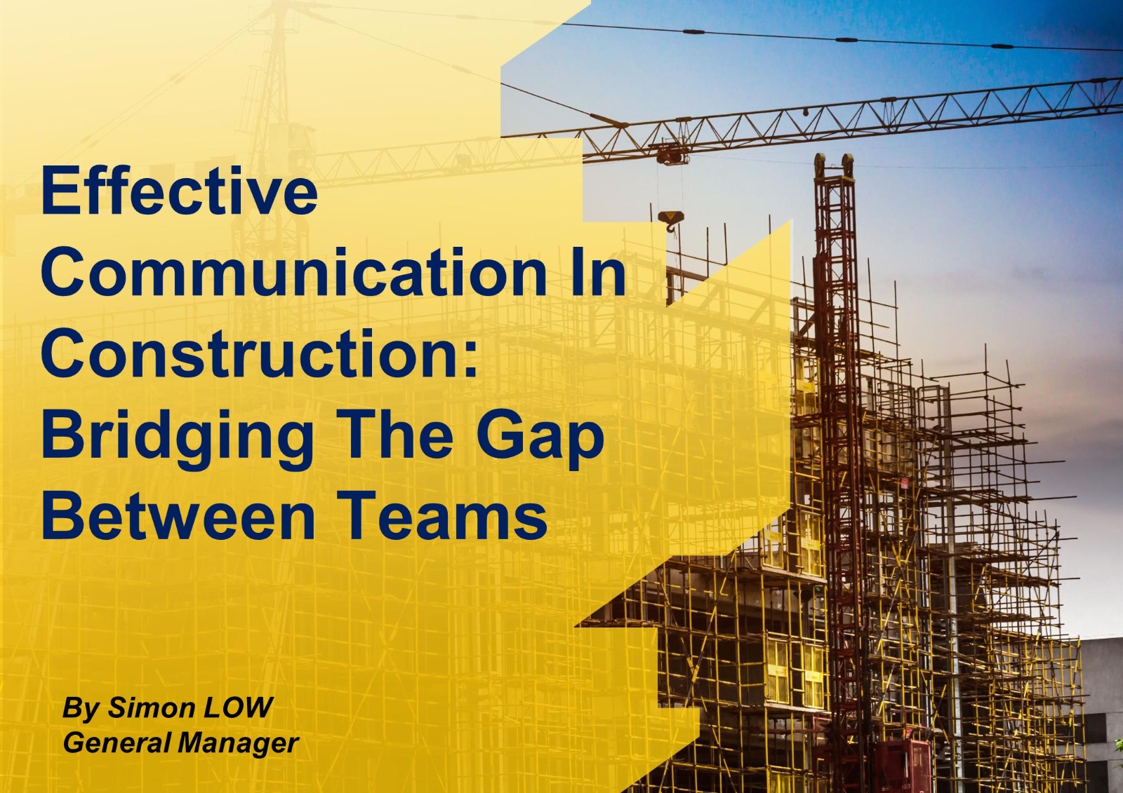 Effective Communication In Construction: Bridging The Gap Between Teams