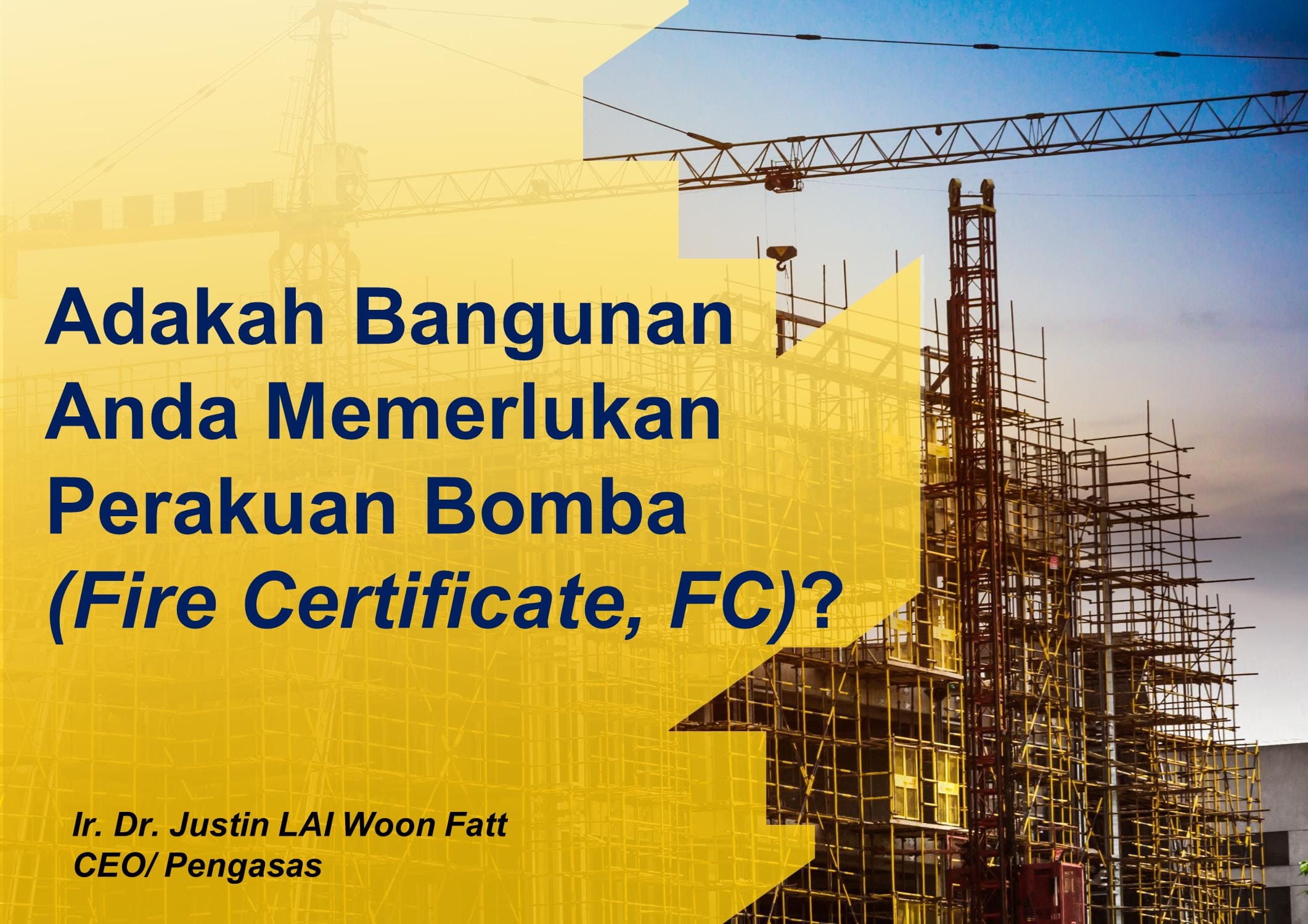Adakah Bangunan Anda Memerlukan Perakuan Bomba (Fire Certificate, FC)?
