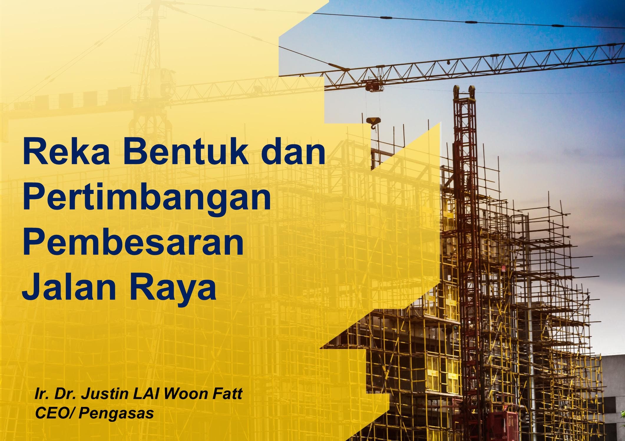Reka Bentuk dan Pertimbangan Pembesaran Jalan Raya